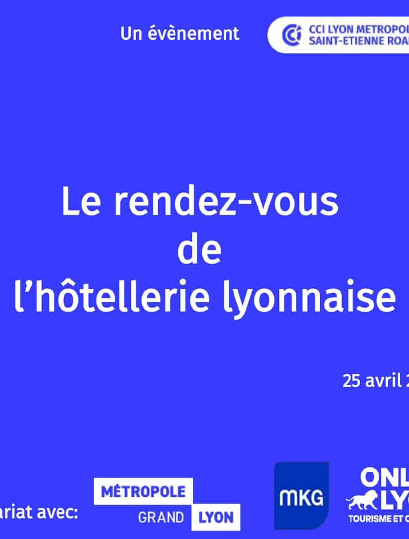 CCI rdv de l’hôtellerie lyonnaise